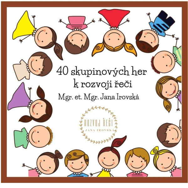 40 skupinových her k rozvoji řeči