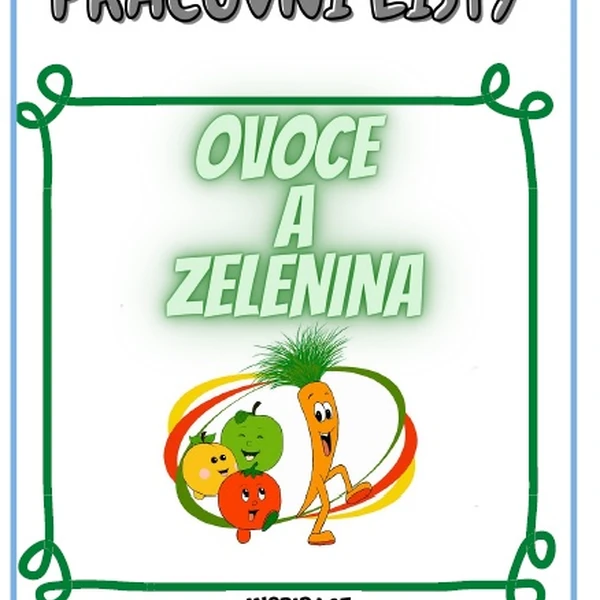 PRACOVNÍ LISTY 8. - OVOCE a ZELENINA