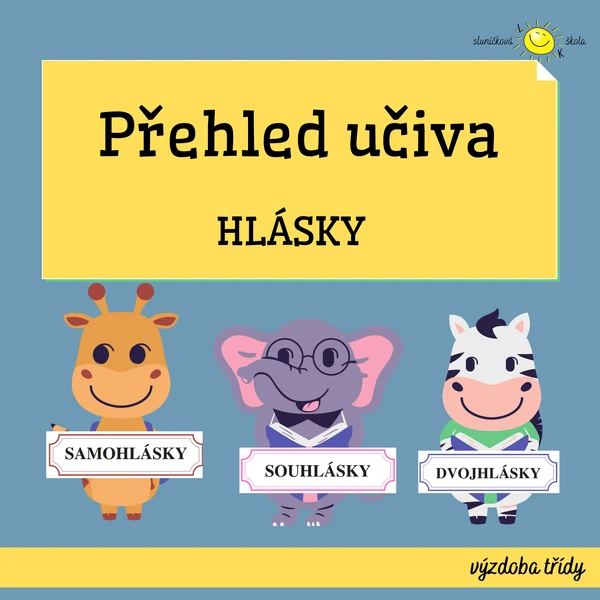 PŘEHLED UČIVA - HLÁSKY