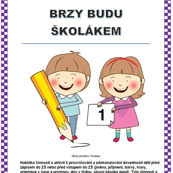 Tématický blok - BRZY BUDU ŠKOLÁKEM (příprava)