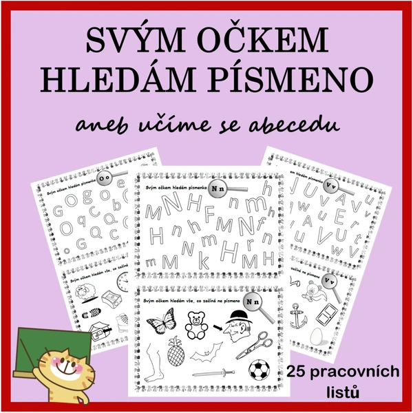 Svým očkem hledám písmenko...