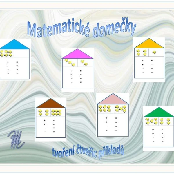MATEMATICKÉ DOMEČKY