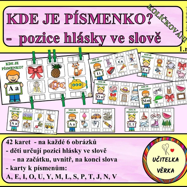 KDE JE PÍSMENKO? - pozice hlásky ve slově