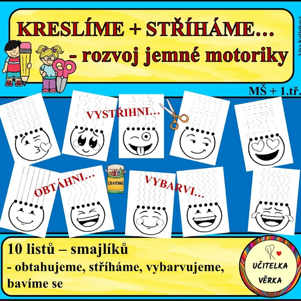 KRESLÍME + STŘÍHÁME - jemná motorika