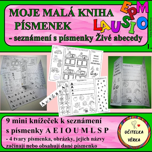 MOJE MALÁ KNIHA PÍSMENEK - seznámení s písmenky Živé abecedy