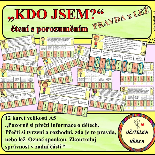 "KDO JSEM?" - PRAVDA x LEŽ - čtení s porozuměním