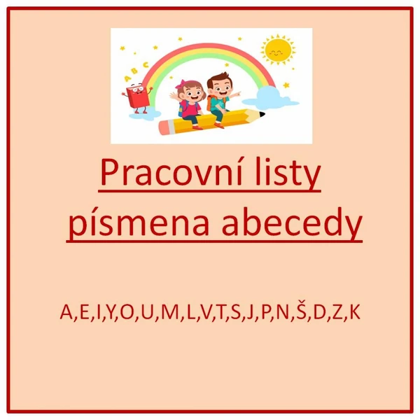Obrázkové pracovní listy - písmena abecedy
