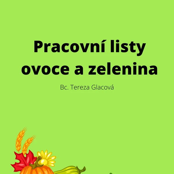 Pracovní listy - Ovoce a zelenina