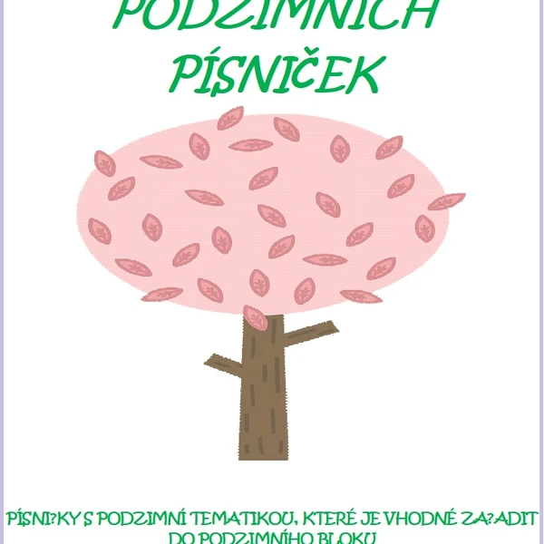 MALÝ ZPĚVNÍČEK PODZIMNÍCH PÍSNIČEK
