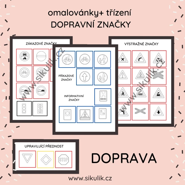 Omalovánky+NAUČ SE DOPRAVNÍ ZNAČKY (pexeso)