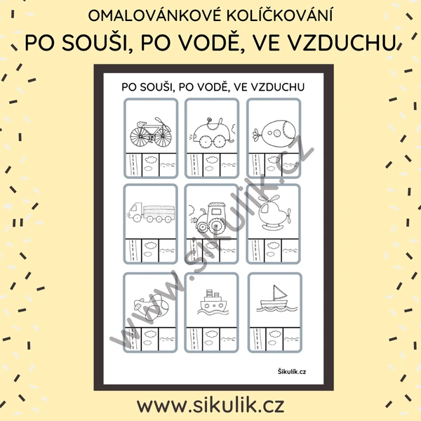 Kolíčkování dopravní prostředky po souši, po vodě, ve vzduchu