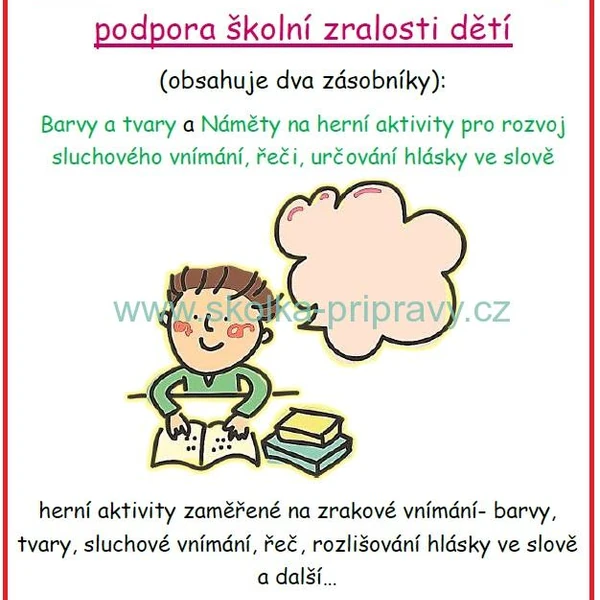 PŘEDŠKOLÁCKÁ SADA aneb podpora školní zralosti dětí