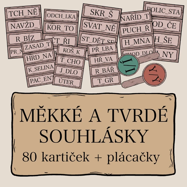 Měkké a tvrdé souhlásky - kartičky a plácačky