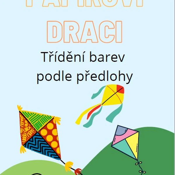 Papíroví draci - Třídění barev podle předlohy