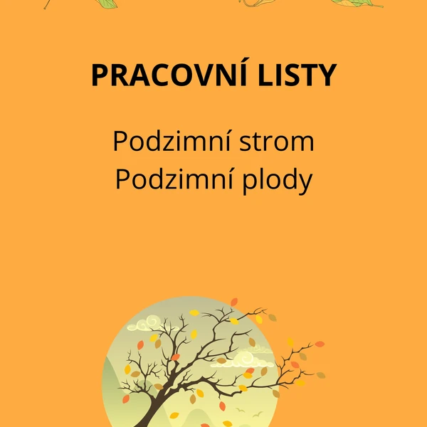 Pracovní listy - Podzimní listy, podzimní plody
