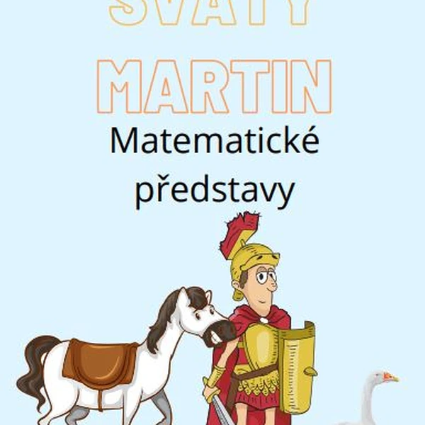 Svatý Martin - Matematické představy