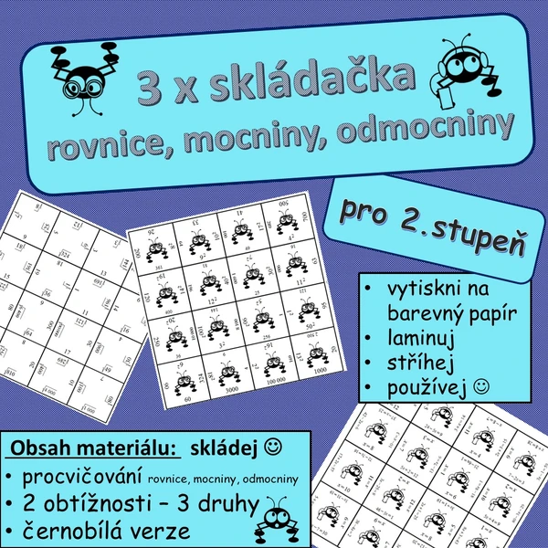 3 x skládačka - rovnice, mocniny, odmocniny