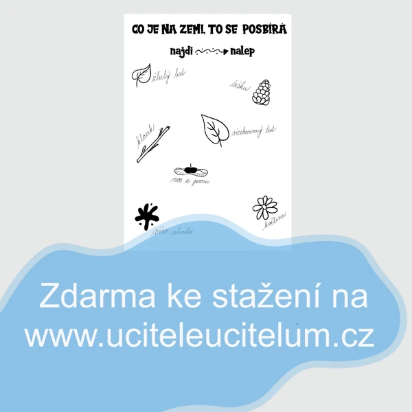 Co je na zemi, to se posbírá