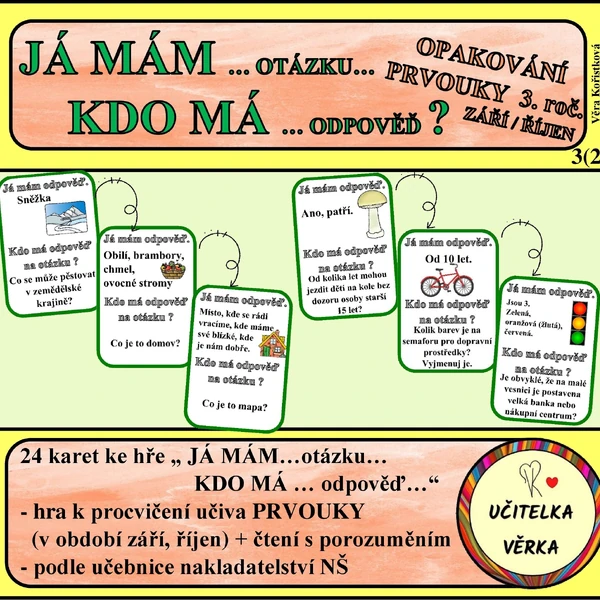 JÁ MÁM ... otázku - KDO MÁ ... odpověď? - PRVOUKA