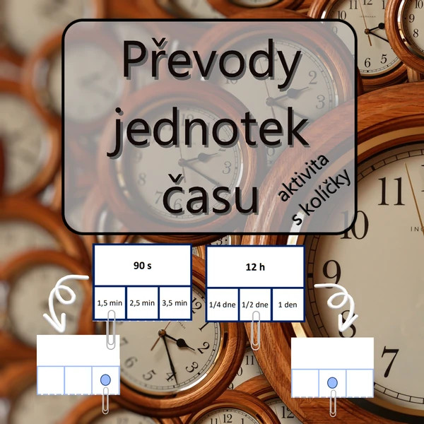  Převody jednotek času - aktivita s kolíčky
