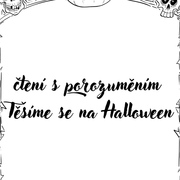 Čtení s porozuměním Těšíme se na Halloween