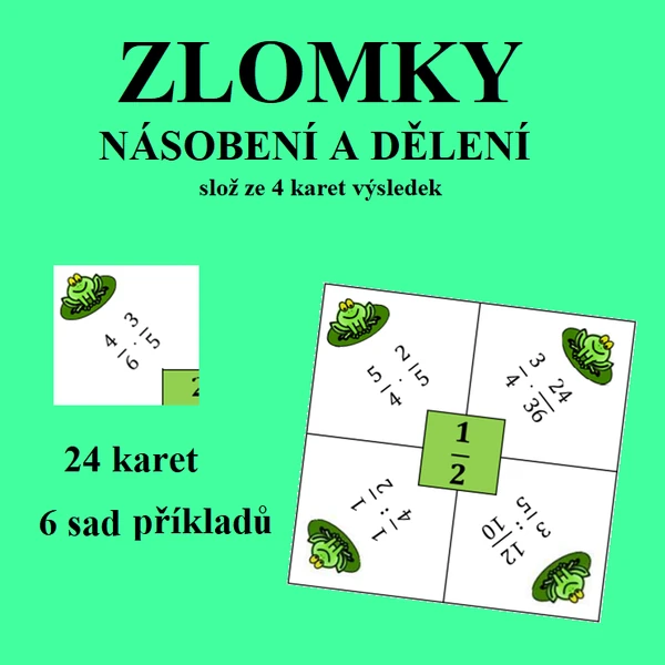 ZLOMKY - NÁSOBENÍ, DĚLENÍ (slož z karet výsledek)