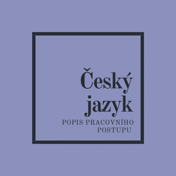 Popis pracovního postupu - kompletní příprava na hodinu