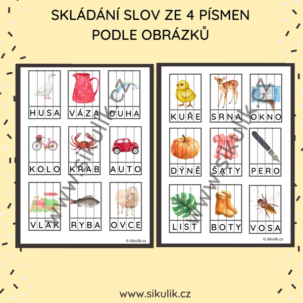 SKLÁDÁNÍ SLOV PODLE OBRÁZKŮ