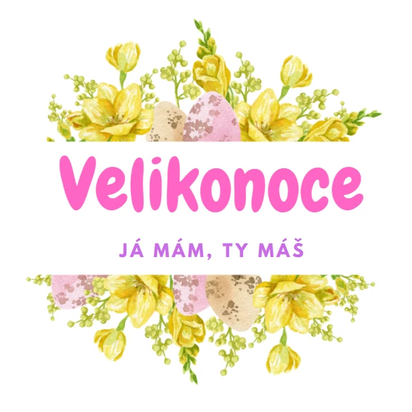 Já mám, ty máš - Velikonoce