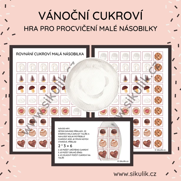 HRA ROVNÁNÍ VÁNOČNÍHO CUKROVÍ (K PROCVIČENÍ A POCHOPENÍ MALÉ NÁSOBILKY)