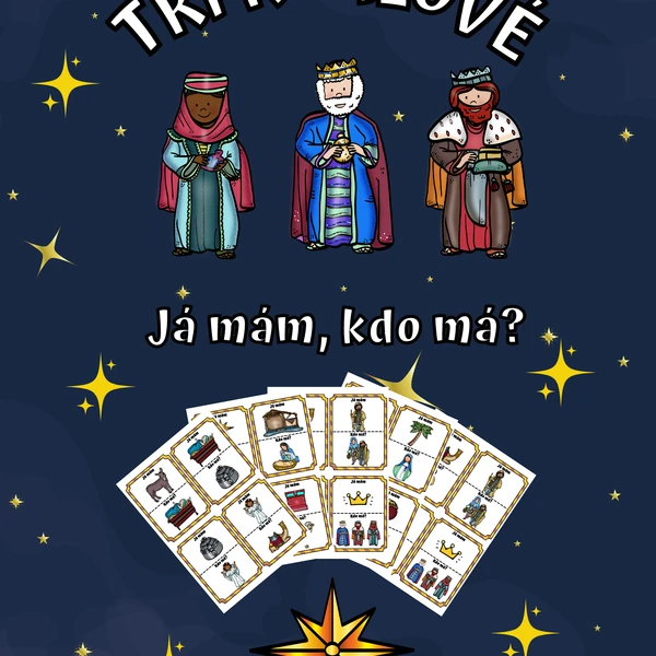 Já mám, kdo má - TŘI KRÁLOVÉ