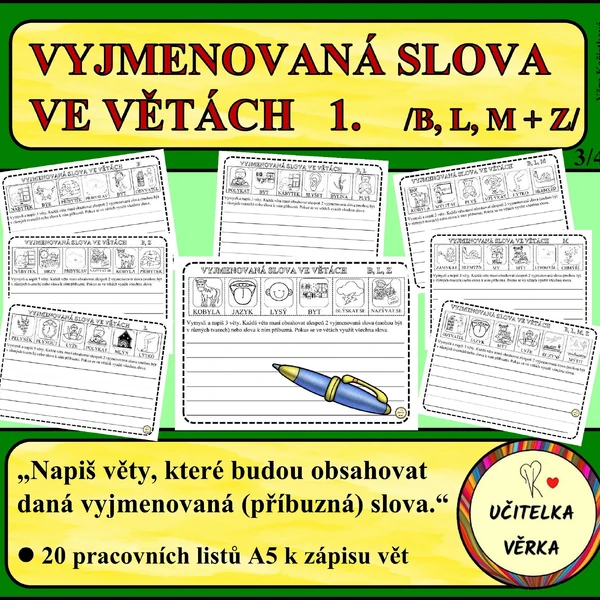 VYJMENOVANÁ SLOVA VE VĚTÁCH 1. DÍL - B, L, M + z