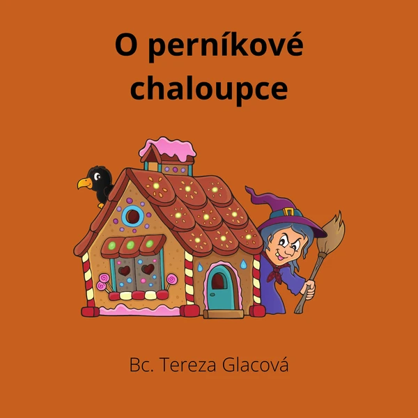 O perníkové chaloupce - pracovní listy, sudoku, kolíčkování