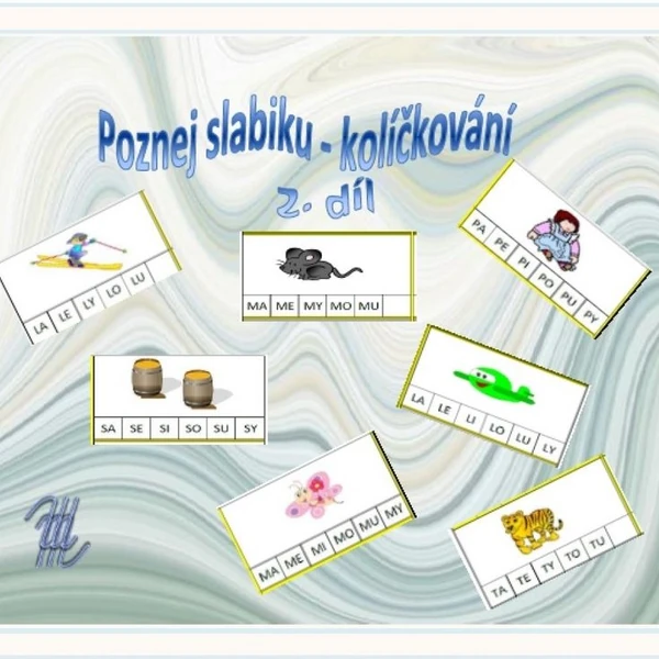 2. DÍL - POZNEJ SLABIKU – KOLÍČKOVÁNÍ