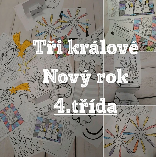 Tři králové. Nový rok. 4. třída