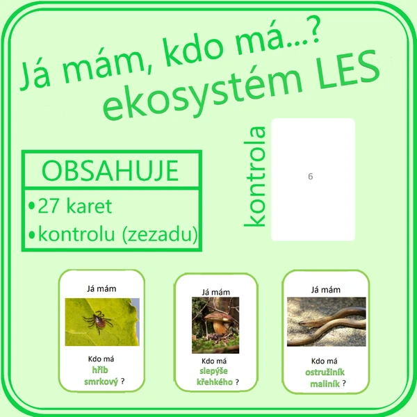 Já mám, kdo má…? EKOSYSTÉM LES