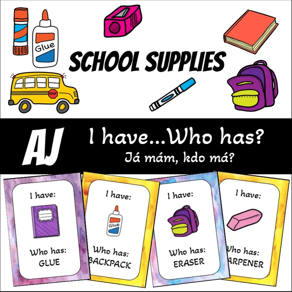 I have...Who has? Já mám, kdo má - school supplies