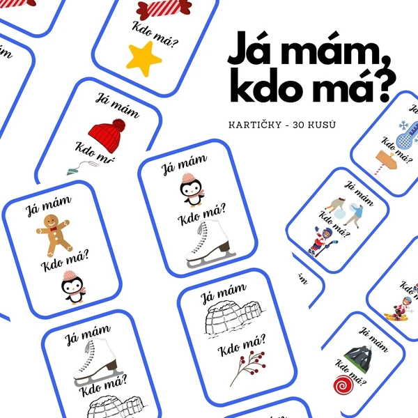 Já mám, kdo má- zima, 30 karet
