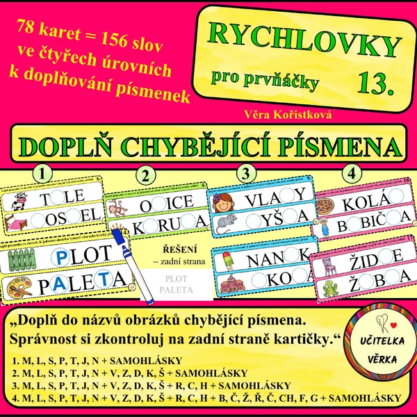 RYCHLOVKY 13 pro prvňáčky - DOPLŇ PÍSMENKA VE SLOVECH