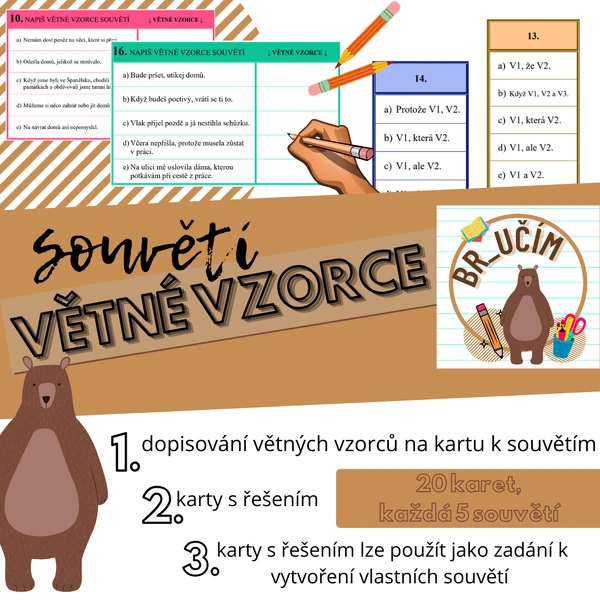 VĚTNÉ VZORCE - dopisování větných vzorců k souvětím