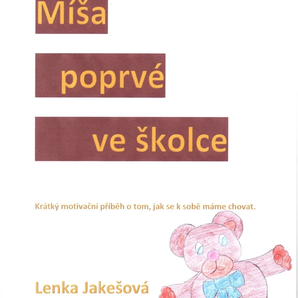 Výukový materiál Míša poprvé ve školce