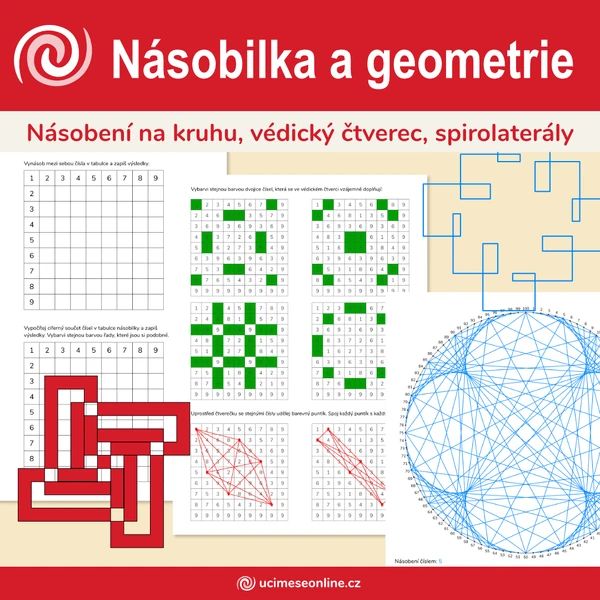 Násobilka a geometrie - védický čtverec, spirolaterály, násobení na kruhu