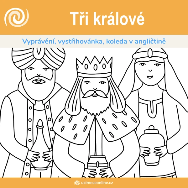 Tři králové - Vyprávění o třech moudrých mužích z východu