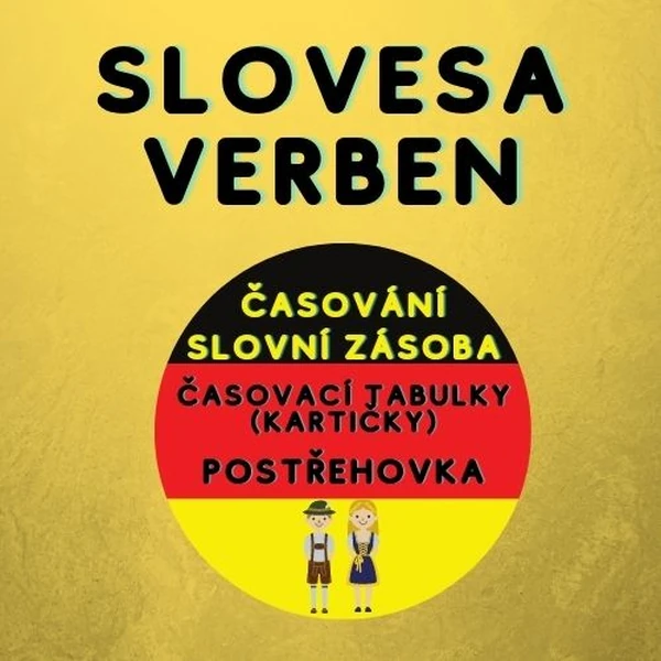 Německá slovesa (Verben): časovací tabulka + postřehovka
