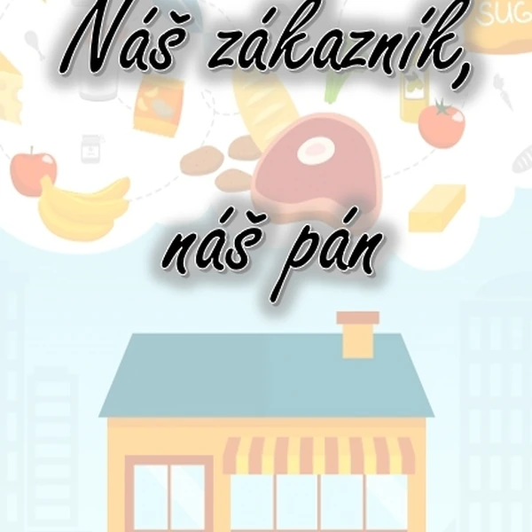 Náš zákazník, náš pán      Noty c1-c2