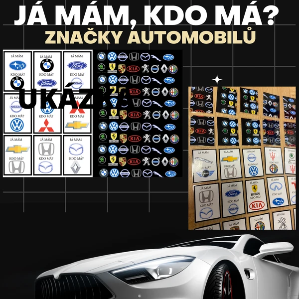 JÁ MÁM, KDO MÁ? ZNAČKY AUTOMOBILŮ