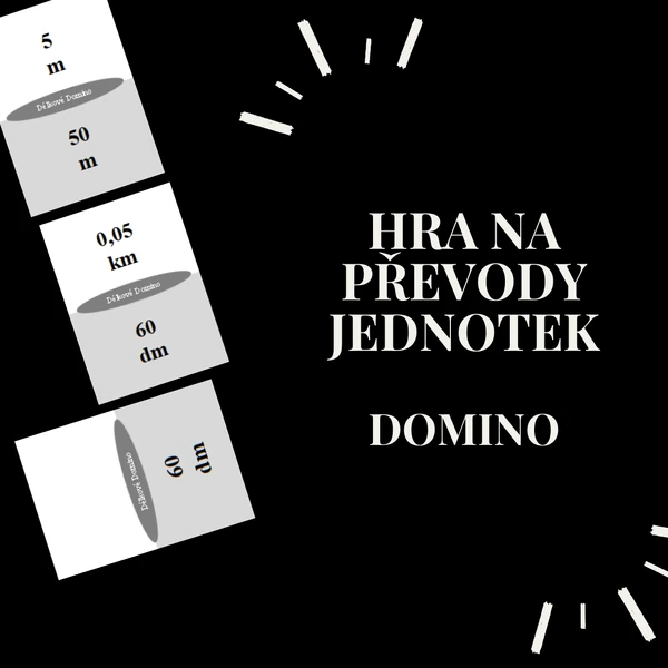 Převodové domino - hravé cvičení na převody délky, plochy, objemu a hmotnosti
