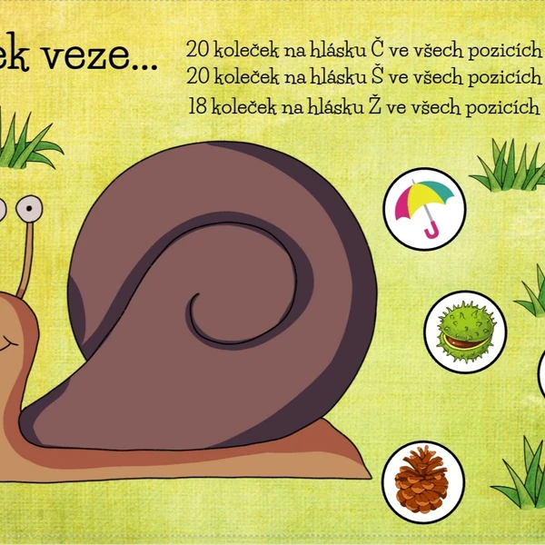 Šnek veze... (hlásky Č, Š, Ž) 