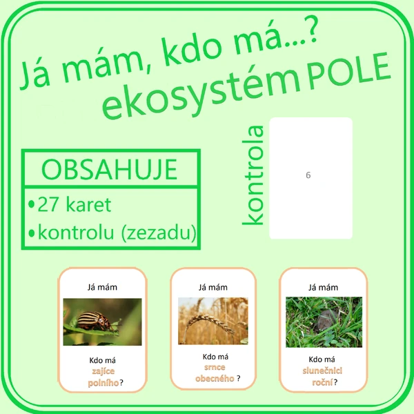 Já mám, kdo má…? EKOSYSTÉM POLE 
