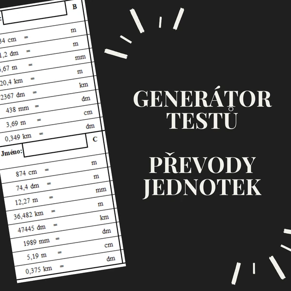 Generátor testů na převody jednotek